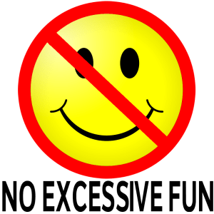 No Excessive Fun